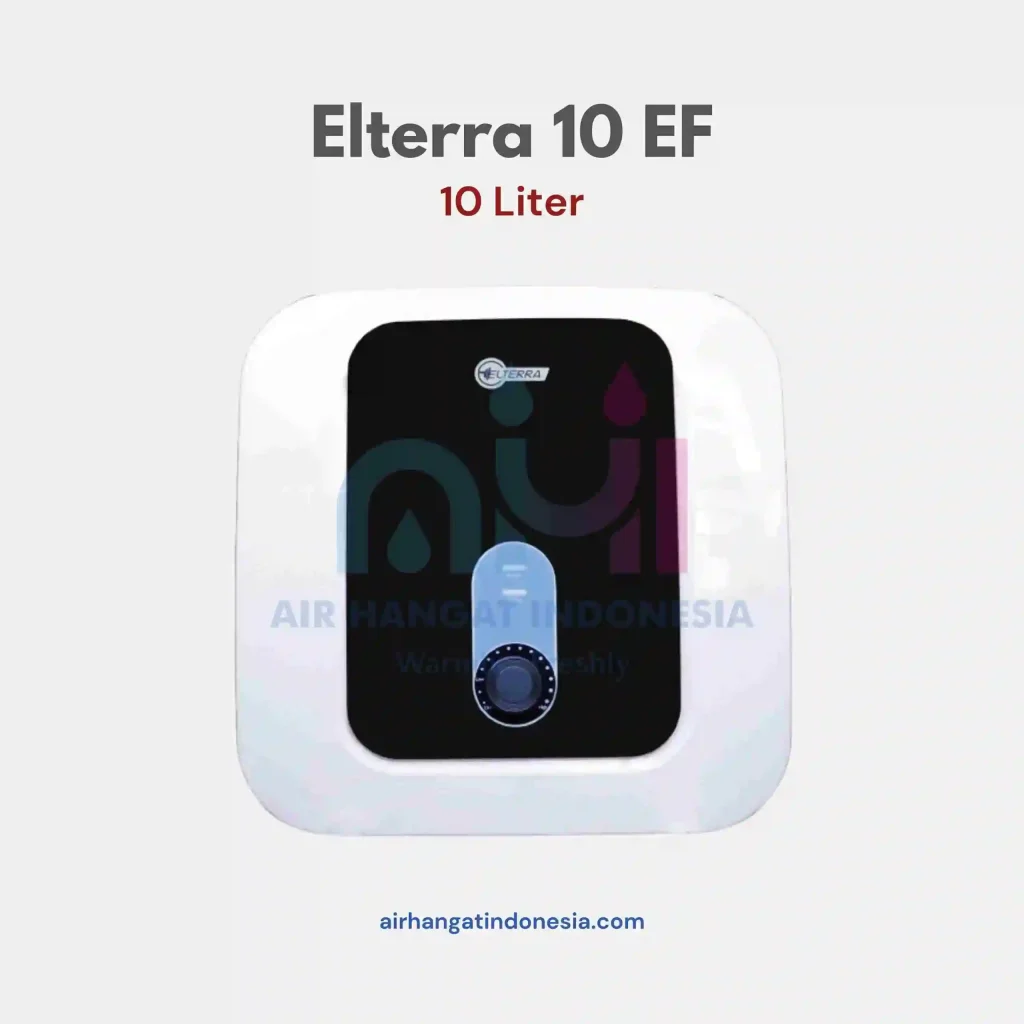 ELTERRA TIPE 10 EF WATER HEATER