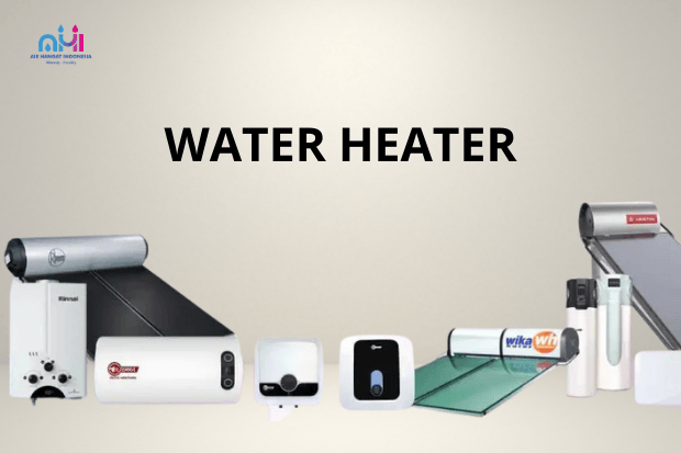 Arti dari Water Heater dan Pentingnya dalam Kehidupan Modern